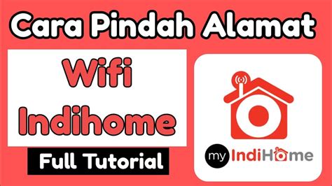 Full Tutorial Cara Pindah Alamat Wifi Indihome 2022 Pindah Router