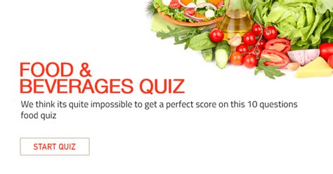 You have to answer 5 randomly picked questions. Nobody will score a 10/10 in this food quiz.