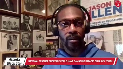 Atlanta Black Star ‘we Were In A Teacher Crisis Since 2016 Black