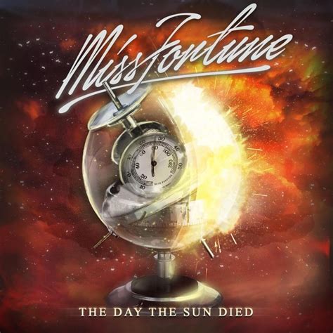 miss fortune the day the sun died lyrics genius lyrics