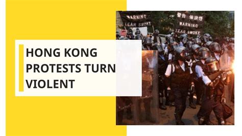 Hong Kong Police Use Tear Gas And Rubber Bullets As Protests Turn