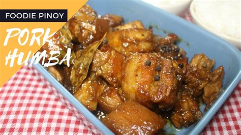 Simple And Easy Pork Humba Filipino Recipe Foodie Pinoy Youtube