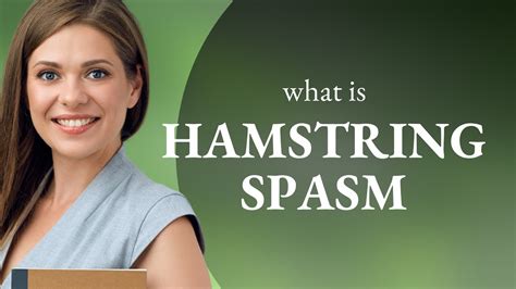 Understanding Hamstring Spasm A Guide For English Learners Youtube