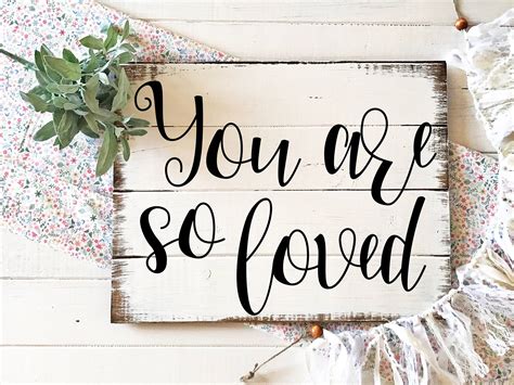 You Are So Loved Wall Art Wood Sign Hand Painted New Baby Etsy