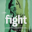 The Fight (2018) - Película eCartelera