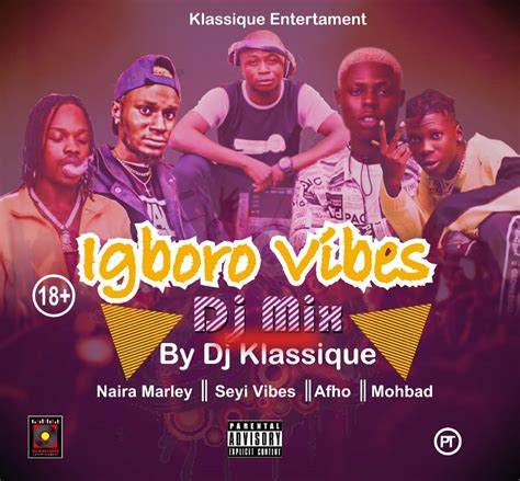 Dj Klassique Igboro Vibes Dj Mix Naija Street Mixtape 2020