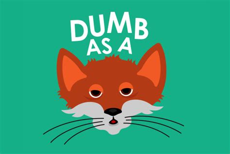 Dumb As A Fox Brock Jarrett Anderson Creative