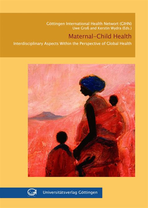 Pdf Maternal Child Health Interdisciplinary Aspects Within The