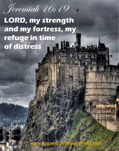 Lord My Strength And My Fortress My Refuge In Time Of Distress Jeremiah 16 19 Christian