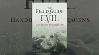 The Field Guide to Evil: Handbuch des Grauens - YouTube