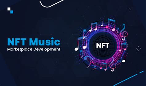 Unlocking The Future Of Music Exploring The World Of Nfts