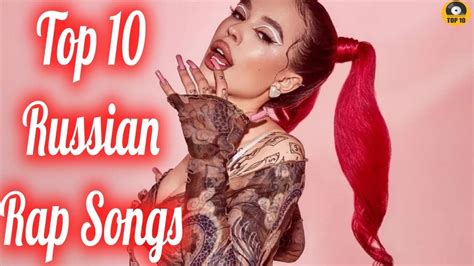 Top 10 Songs Of Russian Rap In 2022 Top 10 Russian Rap Songs Of 2022 Youtube