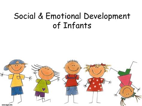 Social And Emotional Development Of Infants