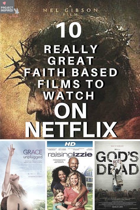 10 Really Great Faith Based Films To Watch On Netflix Faith Based