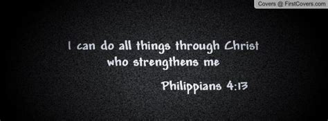 Free Download Philippians 413 I Can Do All Things Through Him Who