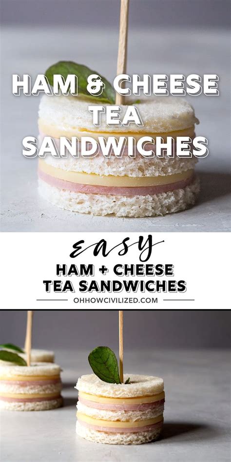 Ham And Cheese Tea Sandwiches Video Tea Party Food Tea Sandwiches