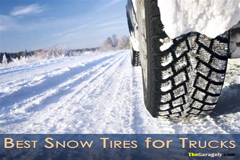 Top 10 Best Snow Tires For Trucks 2022 In Depth Reviews And Buying Guide
