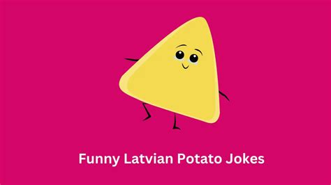 130 Funny Latvian Potato Jokes