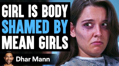 Girl Is Body Shamed By Mean Girls What Happens Next Is Shocking Dhar Mann