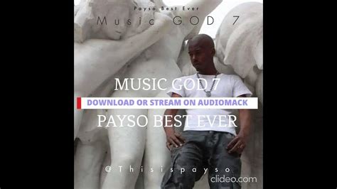 payso best ever music god 7 sampler youtube