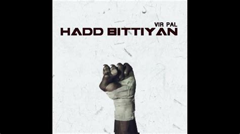 Hadd Bittiyan Official Audio Virpal Sandhu Youtube