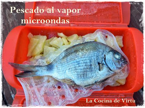 Como hemos comentado, para hacer este pescado al vapor en el microondas puedes usar también un recipiente hermético tradicional o papel de hornear para hacer una papillote pero debes comprobar que quede muy bien cerrado para que no se escape. La cocina de Virtu: Pescado al Vapor en el microondas en ...