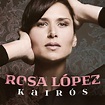 Kairós by Rosa López (Album): Reviews, Ratings, Credits, Song list ...