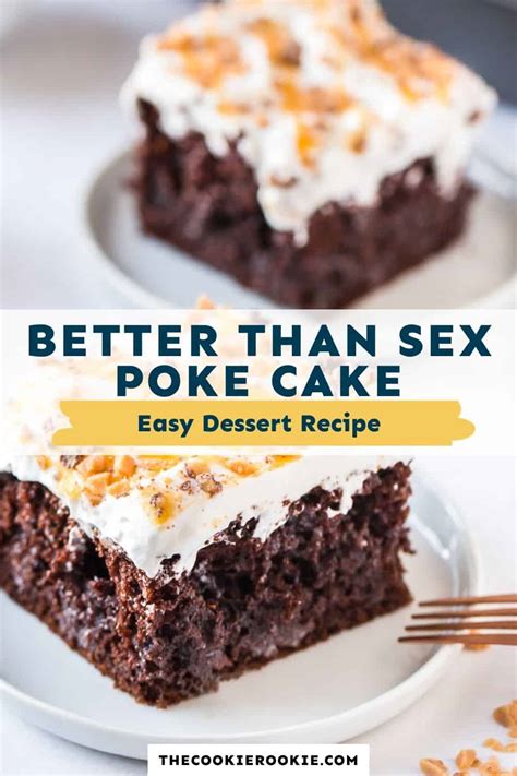 Better Than Sex Cake Recipe The Cookie Rookie®