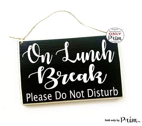 8x6 On Lunch Break Please Do Not Disturb Custom Wood Sign Etsy