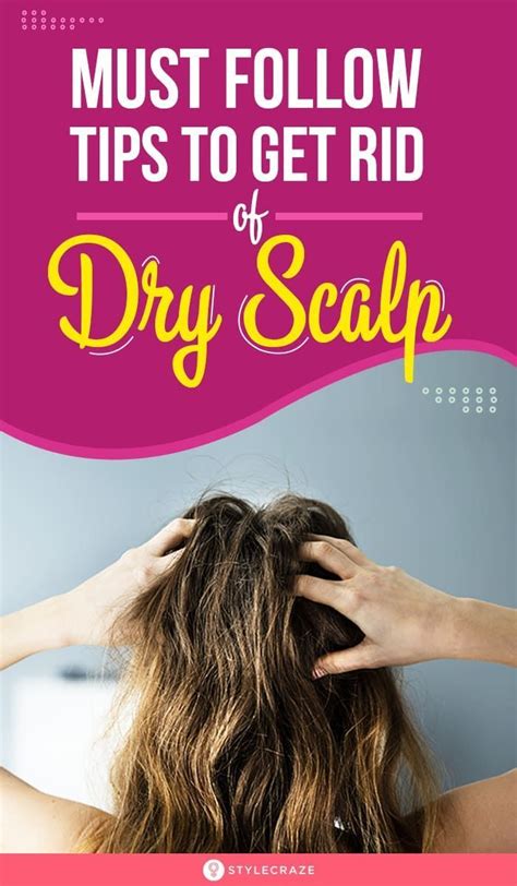 10 Best Home Remedies To Get Rid Of Dry Scalp In 2021 Dry Scalp Dry