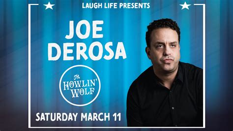 Joe Derosa The Howlin Wolf New Orleans — Laugh Life Comedy