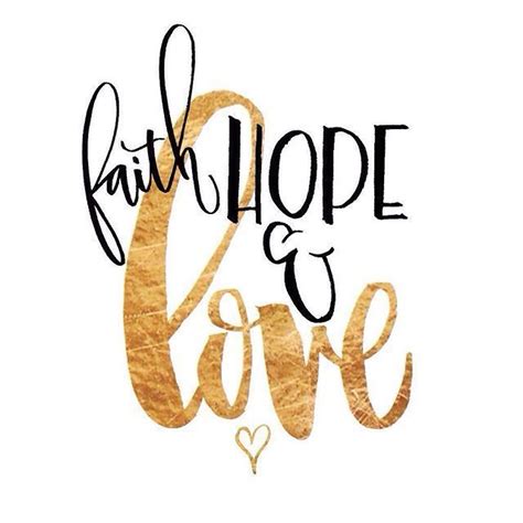 Quotes About Faith Hope And Love Shortquotescc