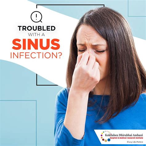 Troubled With A Sinus Infection Health Tips From Kokilaben Hospital