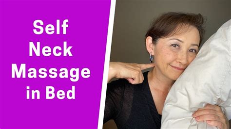 another video on the self neck massage that i often do before i go to sleep or after i wake up