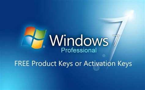Free Windows 7 Product Keys For All Versions 100 Working