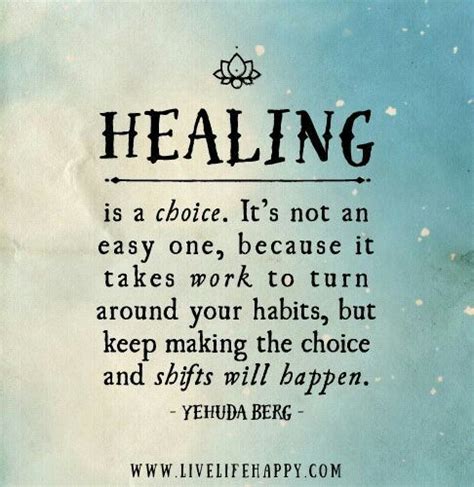 Healing Is A Choice Healing Quotes Quotes Inspirational Quotes