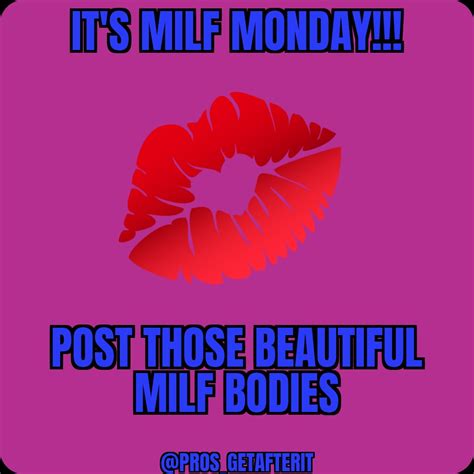 get after it promotions on twitter it s monday love those milfs