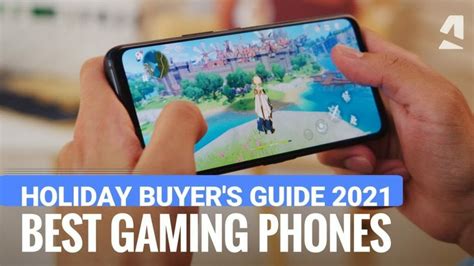 Buyers Guide The Best Gaming Phones To Get Holidays 2021 Tweaks