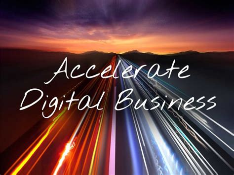 5 Ways To Accelerate Your Digital Business Strategy Cio