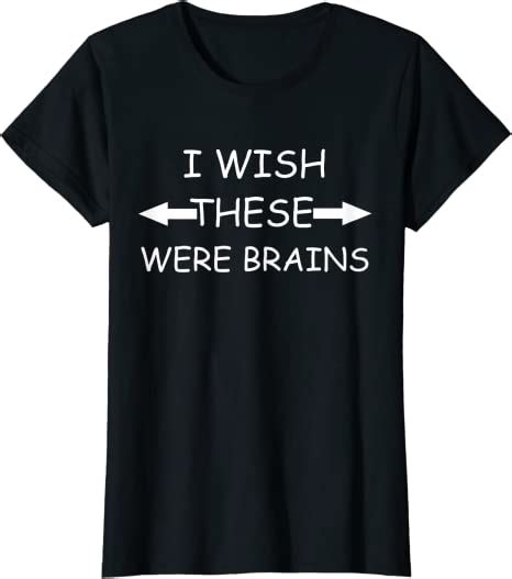 Womens I Wish These Were Brains Shirt Funny Boobs T Shirt Clothing Shoes And Jewelry