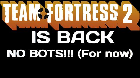 Savetf2 Team Fortress 2 IS BACK YOU CAN CONGA AGAIN YouTube