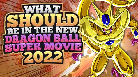 Jun 20, 2021 · toei animation has released a stunning new anime promo for dragon ball super, and now the major question popping is whether or not it gives us any details or clues about the next big movie! What SHOULD Be in the New Dragon Ball Super Movie 2022! - YouTube
