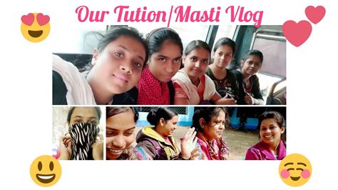 Our Tution Masti Vlog 😁🥰🥳 Youtube
