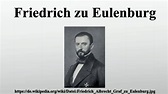 Friedrich zu Eulenburg - YouTube