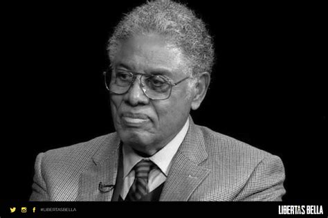 40 Thomas Sowell Quotes About Economics Racism And More