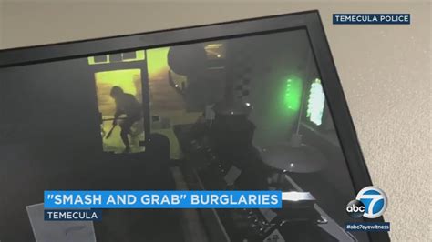 Smash And Grab Burglar Caught On Camera In Temecula Abc7 Los Angeles