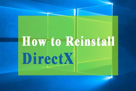 How To Reinstall Directx In Windows 10 And Fix Its Errors