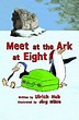 Children's Book Review: Meet at the Ark at Eight by Ulrich Hub, illus ...