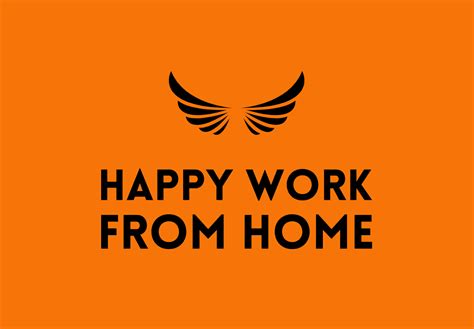 Happy Work From Home Home