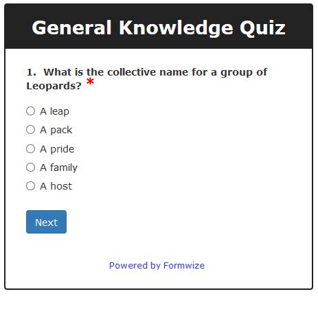 Take one of the thousands of these addictive general knowledge quizzes and prove it. Formwize - Examples